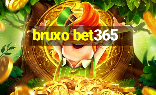 bruxo bet365