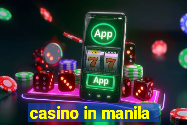 casino in manila