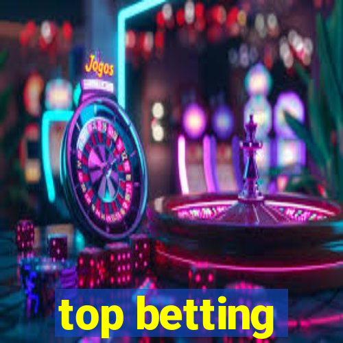 top betting