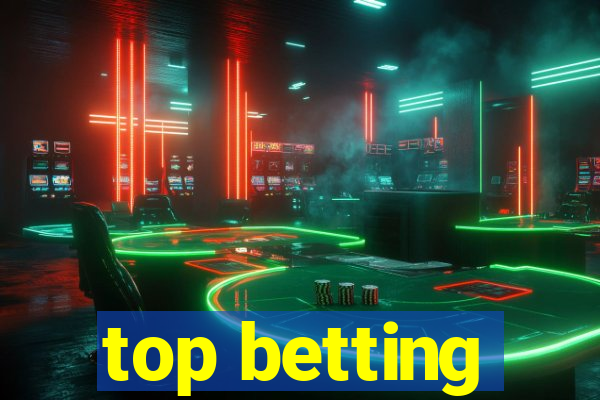 top betting