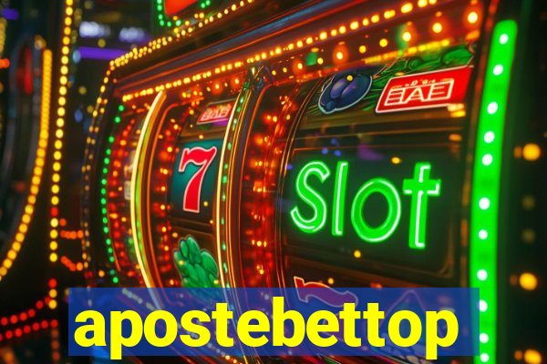 apostebettop