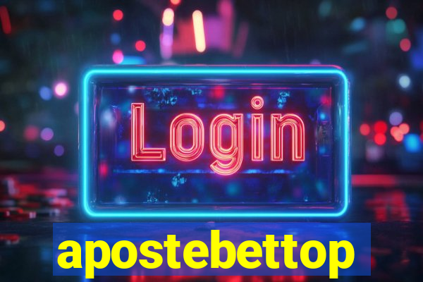 apostebettop