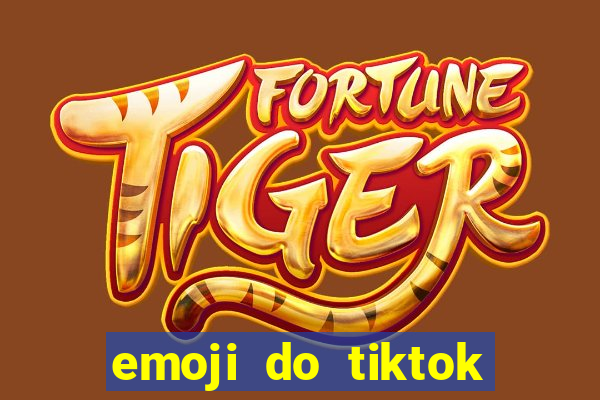 emoji do tiktok para copiar