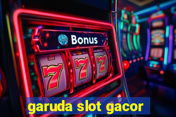 garuda slot gacor