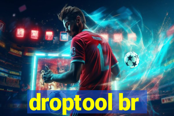 droptool br