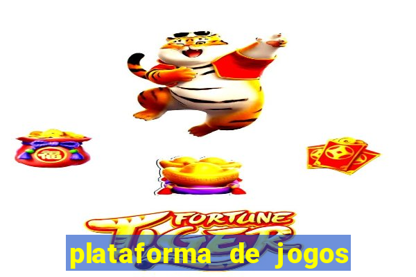 plataforma de jogos do tigre