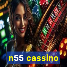 n55 cassino