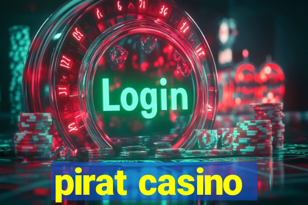 pirat casino