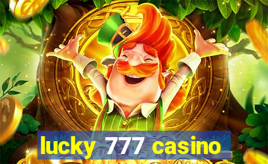 lucky 777 casino