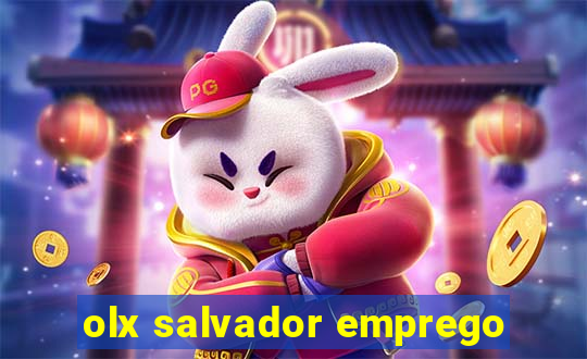 olx salvador emprego