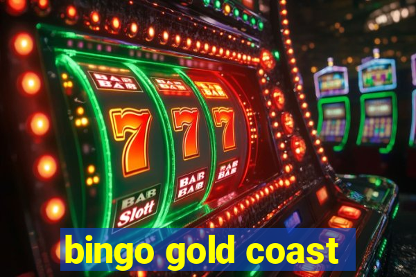 bingo gold coast