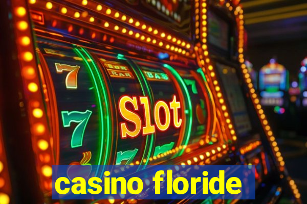 casino floride