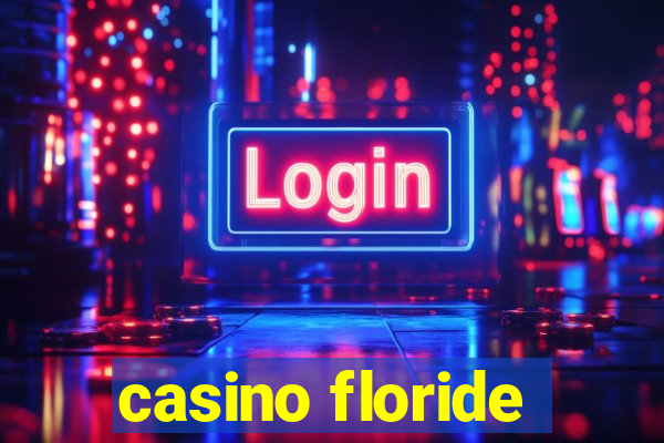 casino floride