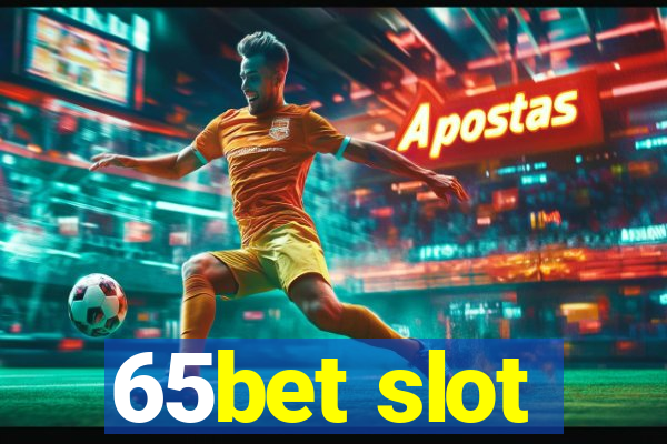 65bet slot