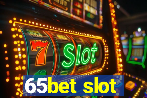 65bet slot