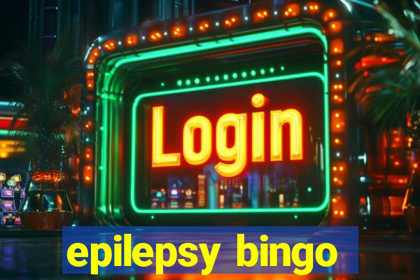 epilepsy bingo