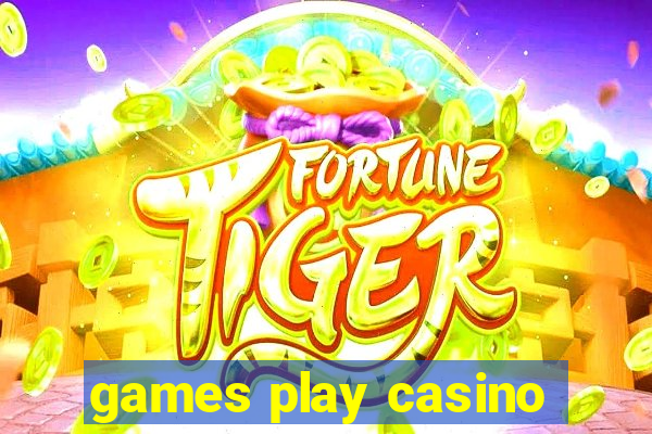 games play casino