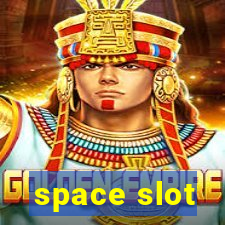 space slot