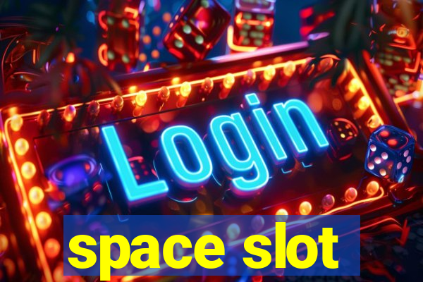 space slot