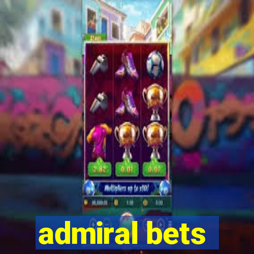 admiral bets