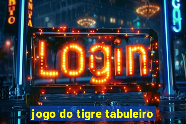 jogo do tigre tabuleiro