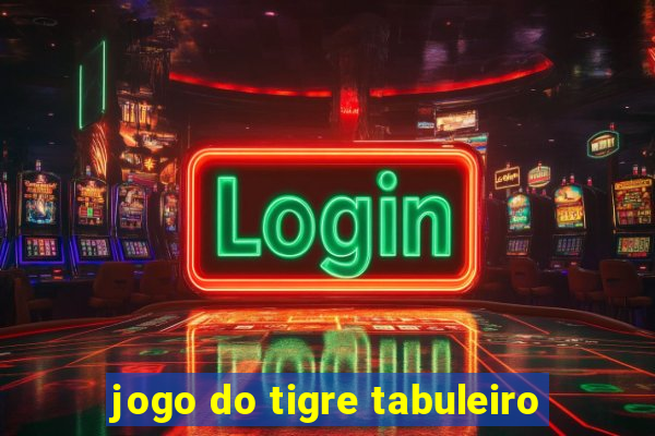 jogo do tigre tabuleiro