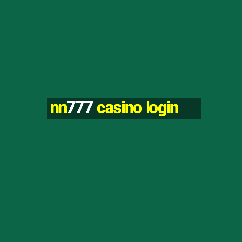 nn777 casino login