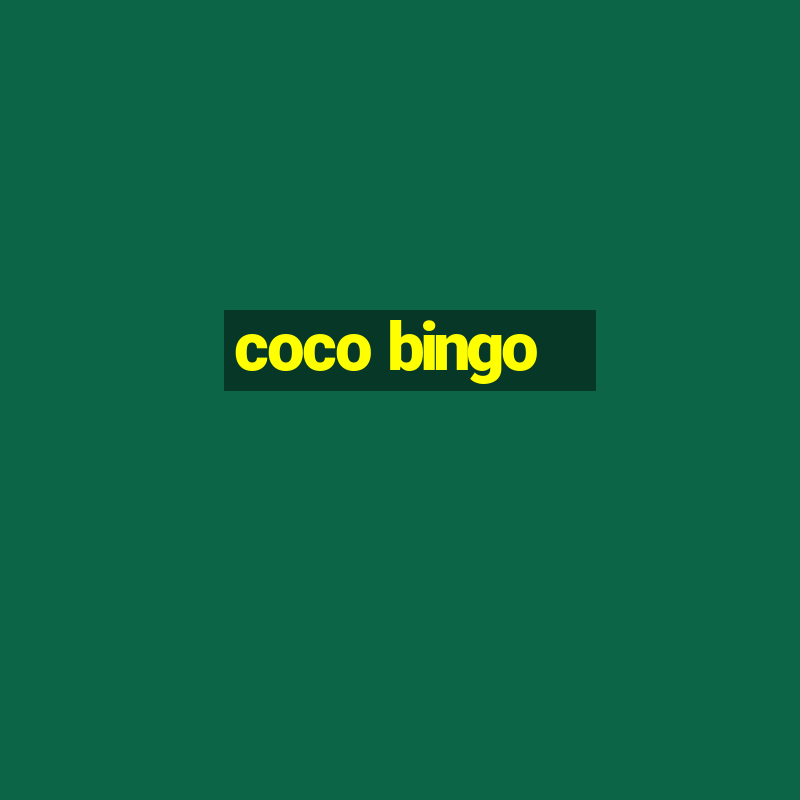 coco bingo