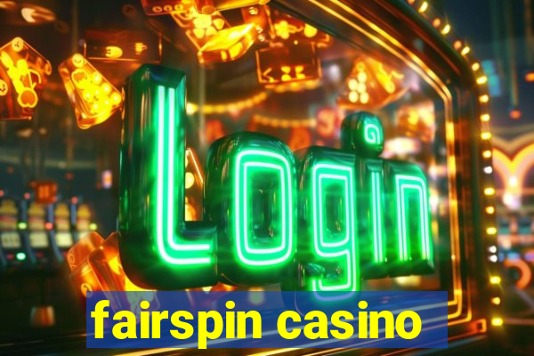 fairspin casino