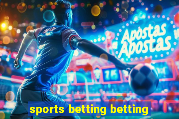 sports betting betting