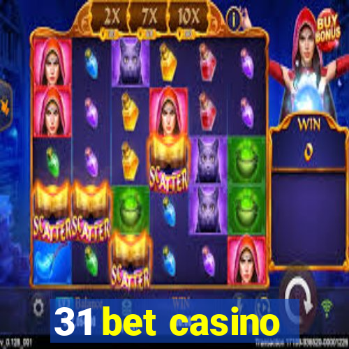 31 bet casino