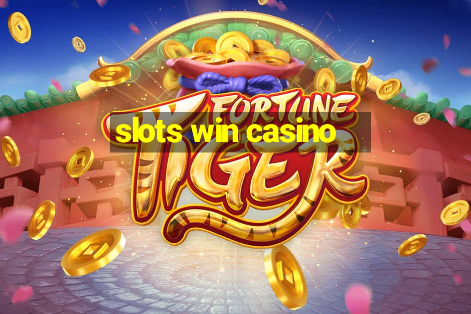 slots win casino