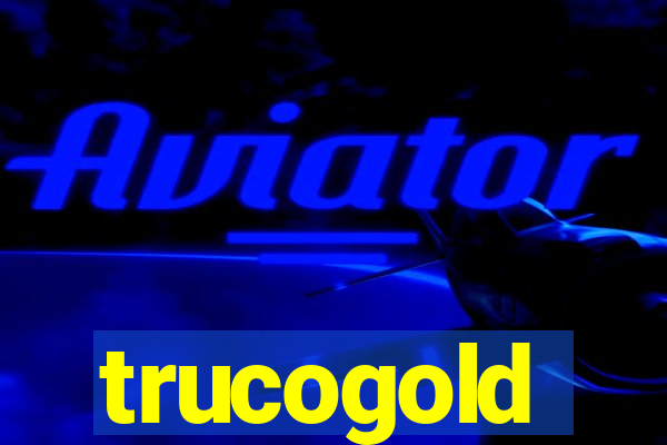 trucogold