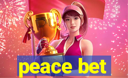 peace bet