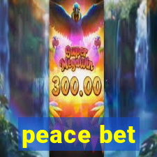 peace bet