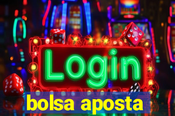 bolsa aposta