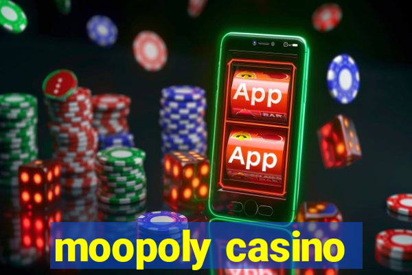 moopoly casino