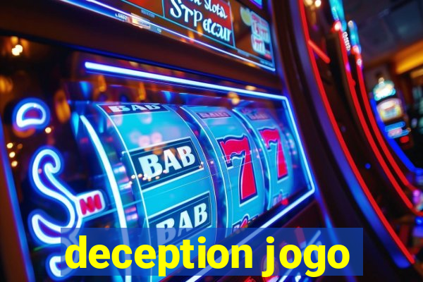 deception jogo