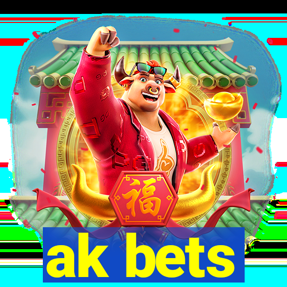 ak bets