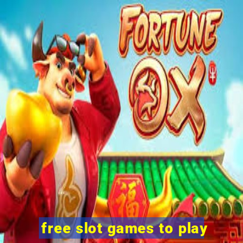 free slot games to play