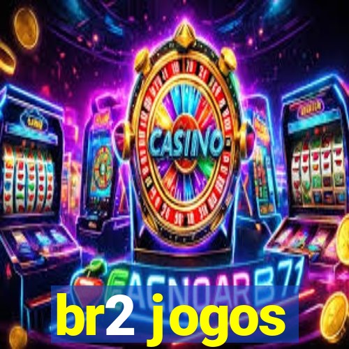 br2 jogos