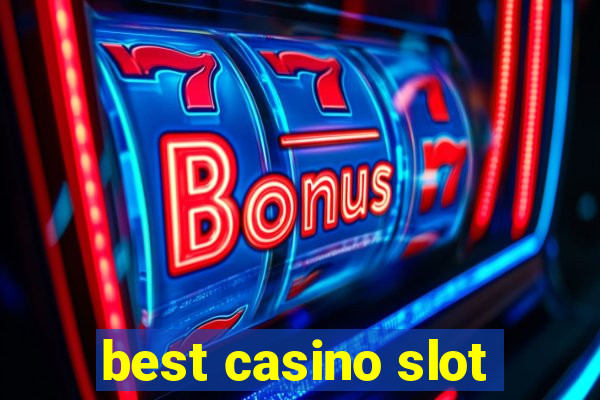 best casino slot