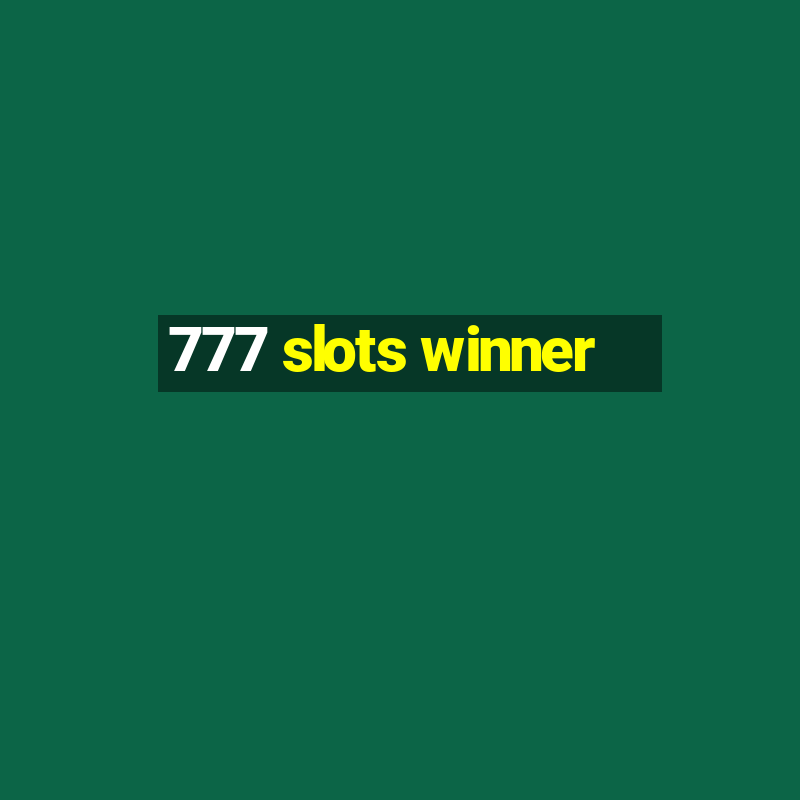 777 slots winner