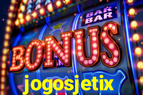 jogosjetix