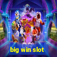 big win slot