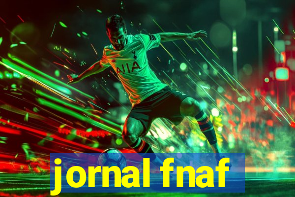 jornal fnaf