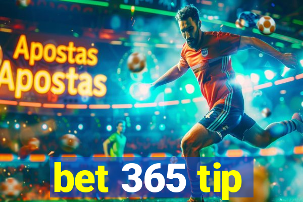 bet 365 tip