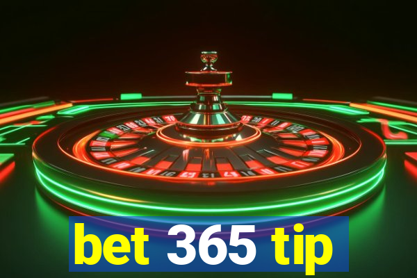 bet 365 tip