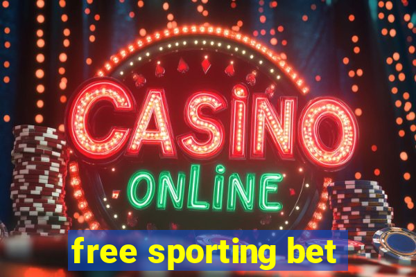 free sporting bet