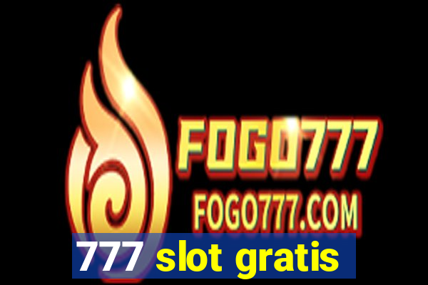 777 slot gratis